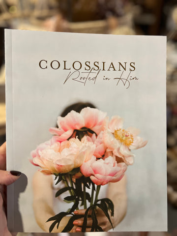 Colossian's Rooted In Him Book
